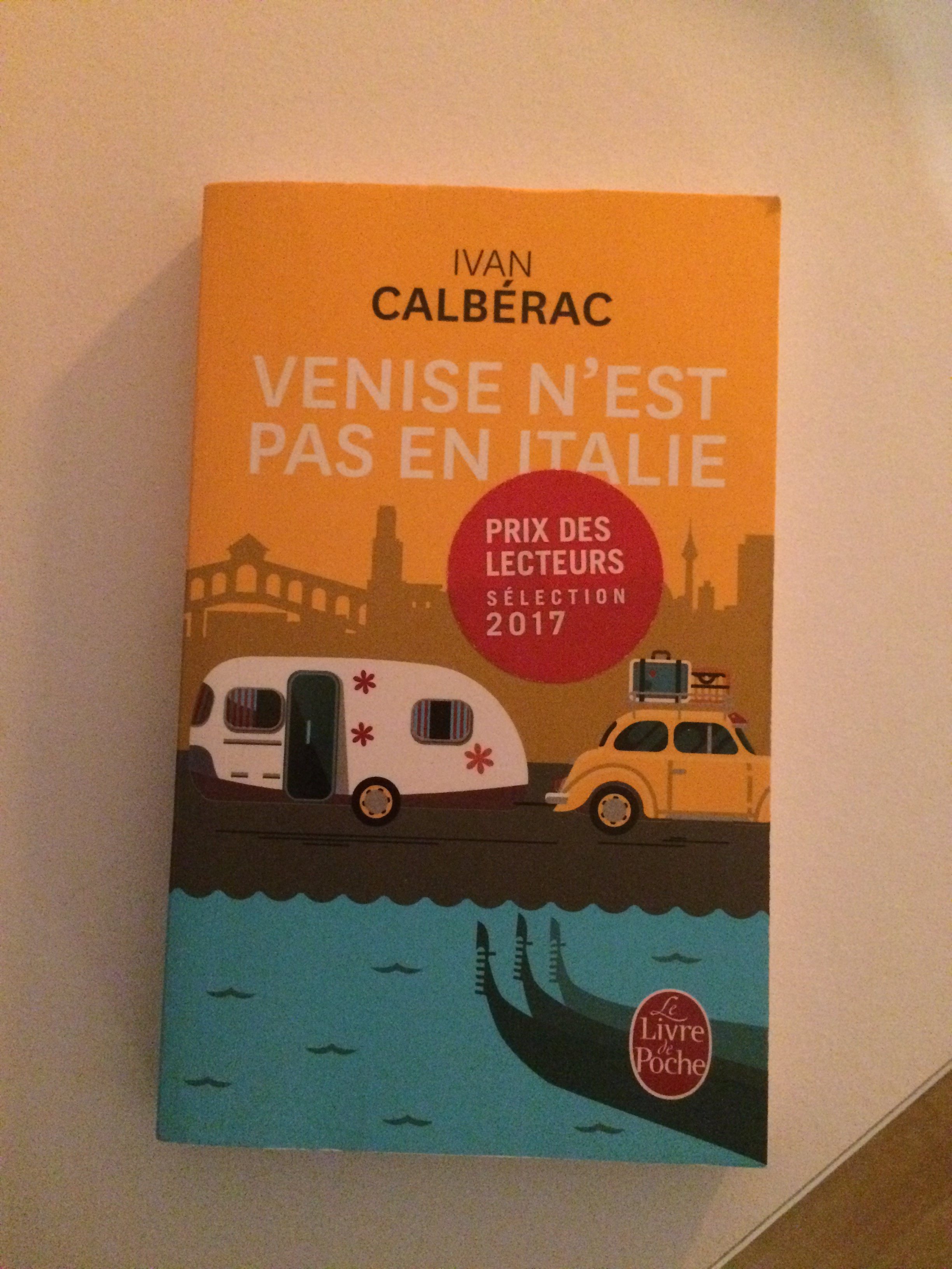 Venise n'est pas en Italie - Ivan Calbérac